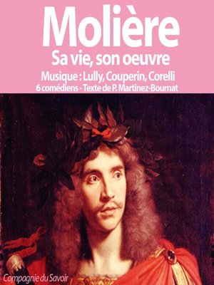 cover image of Molière, sa vie, son oeuvre